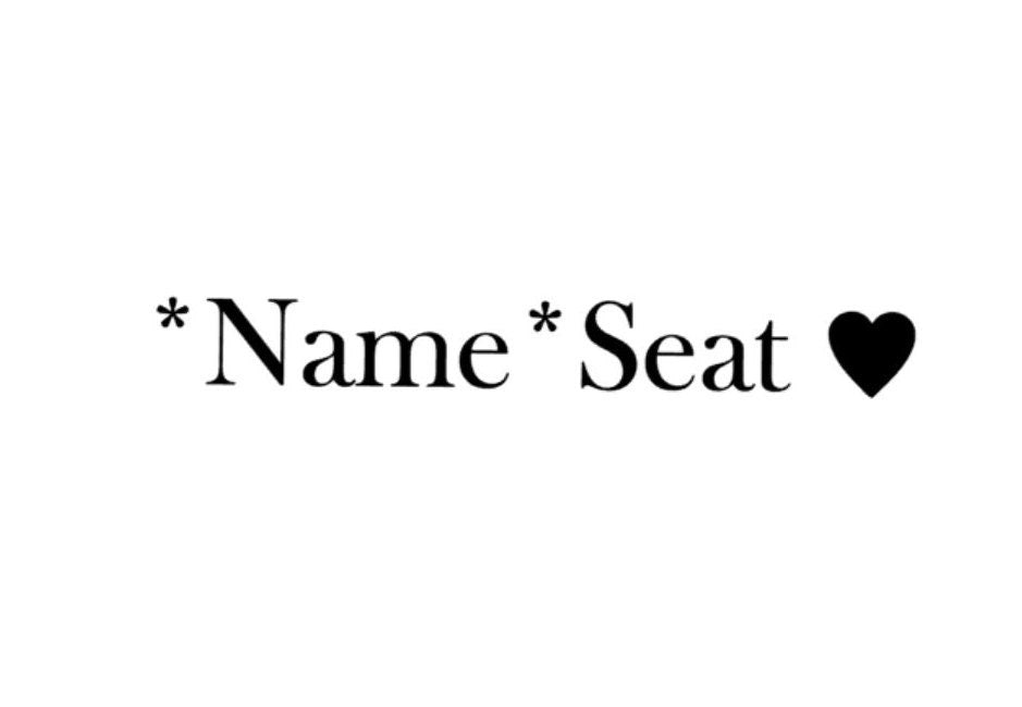name* seat sticker