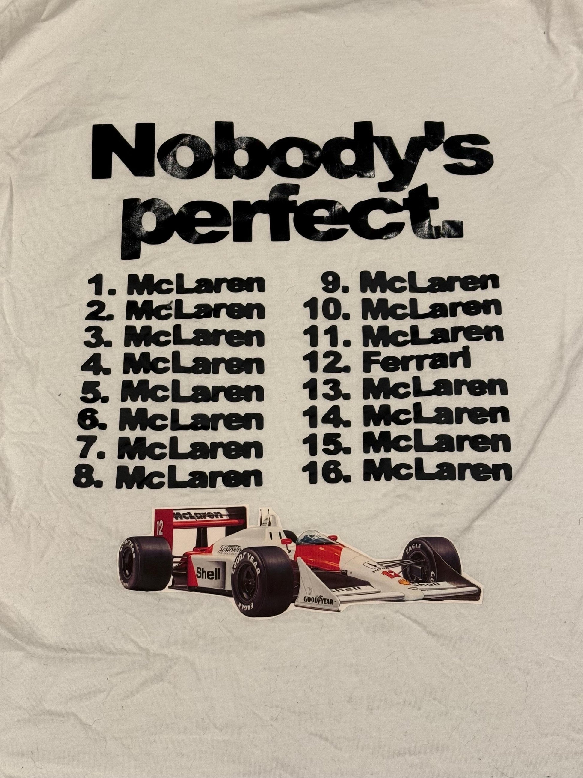 Nobody’s perfect McLaren t-shirt