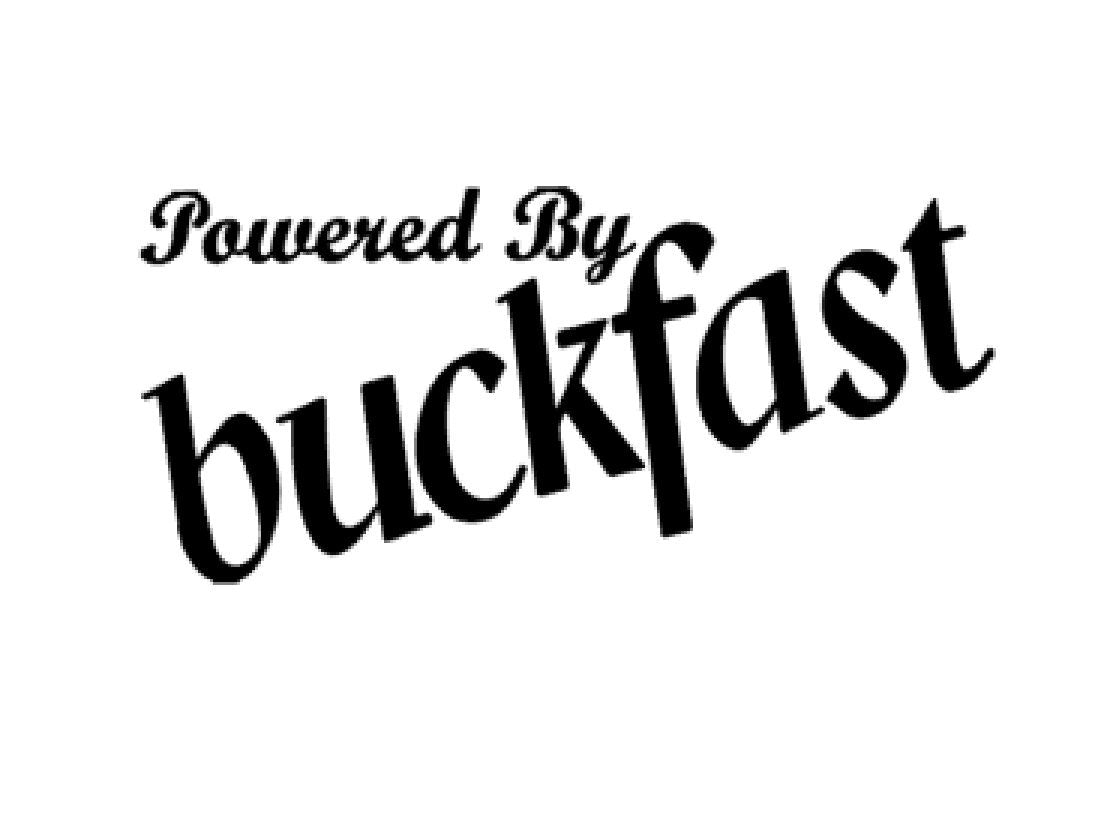 Powered by buckfast style 1