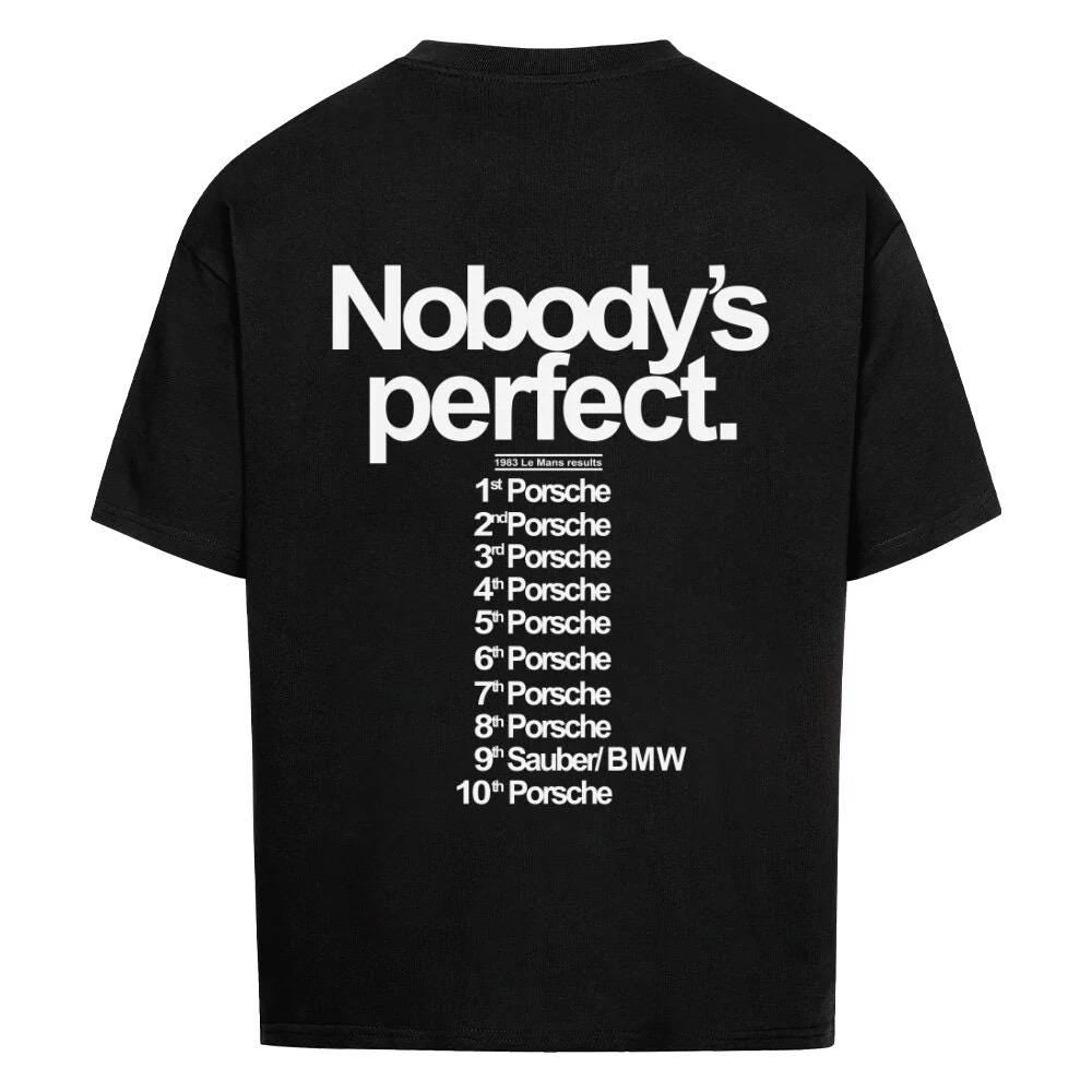 Nobody’s perfect Porsche t-shirt